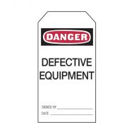 Danger Defective Equipment.