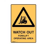 PF841749 Forklift Safety Sign - Watch Out For Forklift Operating Area 