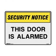 834258 Security Notice Sign - This Door Is Alarmed 