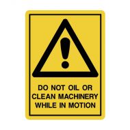 838814 Small Stick On Labels - Do Not Oil Or Clean Machinery While In Motion 