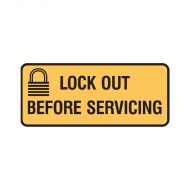 840308 Lockout Tagout Sign - Lock Out Before Servicing