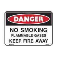 840542 Danger Sign - No Smoking Flammable Gases Keep Fire Away 