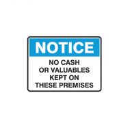 841558 Notice Sign - No Cash Or Valuables Kept On These Premises 