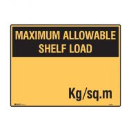 Warehouse/Loading Dock Sign - Maximum Allowable Shelf Loadﾅkg  