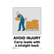 842230 Warehouse-Loading Dock Sign - Avoid Injury Carry Loads With A Straight Back 