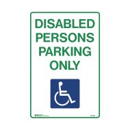 842281 Accessible Traffic & Parking Sign - Disabled Persons Parking Only 