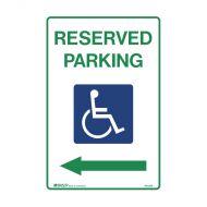 842288 Accessible Traffic & Parking Sign - Reserved Parking Arrow Left 