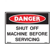 842532 Small Stick On Labels - Danger Shut Off Machine Before Servicing 