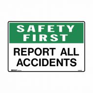 842635 Emergency Information Sign - Safety First Report All Accidents 