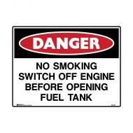847573 Mining Site Sign - Danger No Smoking Switch Off Engine Before Opening Fuel Tank 