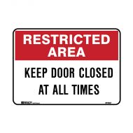 855806 Restricted Area Sign - Keep Door Closed At All Times 