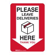 Please Leave Deliveries Here Thank You Sign