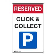 Parking Sign - Reserved Click and Collect