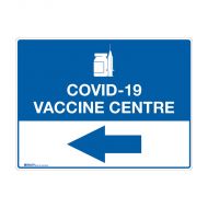 COVID-19 Vaccine Centre Sign, Left