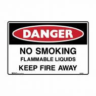 PF831022 Danger Sign - No Smoking Flammable Liquids Keep Fire Away 