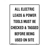 PF831148 Building & Construction Sign - All Electrical Leads & Power Tools Must Be Checked & Tagged 