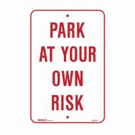 PF832009 Parking & No Parking Sign - Park At Your Own Risk 