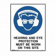 PF832433 Building & Construction Sign - Hearing And Eye Protection Must Be Worn On This Site 