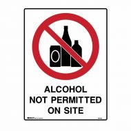 PF832437 Building & Construction Sign - Alcohol Not Permitted On Site 