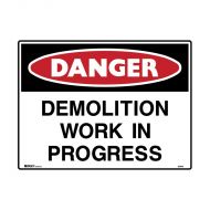 PF832447 Danger Sign - Demolition Work In Progress 