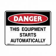 PF832932 Danger Sign - This Equipment Starts Automatically 