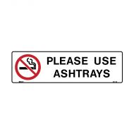 PF833746 Prohibition Sign - Please Use Ashtrays 