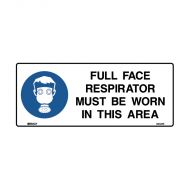 PF835057 Mandatory Sign - Full Face Respirator Must Be Worn In This Area 