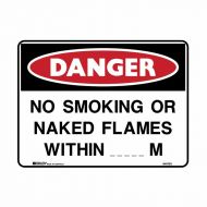PF835362 Danger Sign - No Smoking Or Naked Flames Within ___ M 