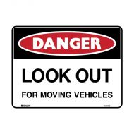 PF835800 Danger Sign - Look Out For Moving Vehicles 