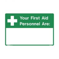 PF838850 Emergency Information Sign - Your First Aid Personnel Are 