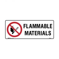 PF840154 Prohibition Sign - Flammable Materials 