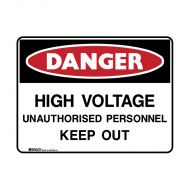 PF840341 Danger Sign - High Voltage Unauthorised Personnel Keep Out 