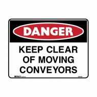 PF840515 Danger Sign - Keep Clear Of Moving Conveyers 