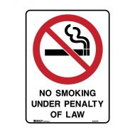 PF840572 Prohibition Sign - No Smoking Under Penalty Of Law 