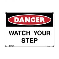 PF840845 Danger Sign - Watch Your Step 