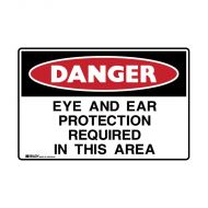 PF841666 Danger Sign - Eye And Ear Protection Required In This Area 