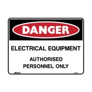 PF841808 Danger Sign - Electrical Equipment Authorised Personnel Only 