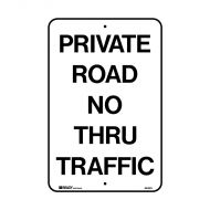 PF841881 Traffic Site Safety Sign - Private Road No Thru Traffic 