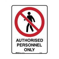 PF841983 Prohibition Sign - Authorised Personnel Only 