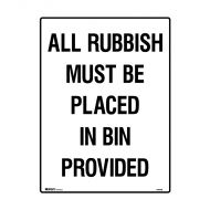 PF842158 Building & Construction Sign - All Rubbish Must Be Placed In Bin Provided 