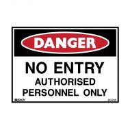 PF842241 Danger Sign - No Entry Authorised Personnel Only 