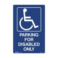 PF842291 Accessible Traffic & Parking Sign - Parking For Disabled Only 