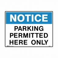 PF842745 Building & Construction Sign - Notice Parking Permitted Here Only 