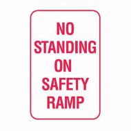 PF843364 No Standing Sign - No Standing In Safety Ramp 