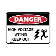 PF844229 BradyGlo Sign - Danger High Voltage Within Keep Out 