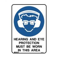 PF844904 Mandatory Sign - Hearing And Eye Protection Must Be Worn In This Area 