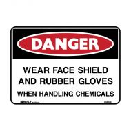 PF845540 Danger Sign - Wear Face Shield And Rubber Gloves When Handling Chemicals 