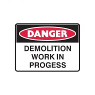 PF847629 Mining Site Sign - Danger Demolition Work In Progress 