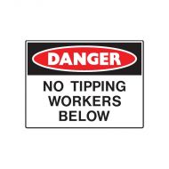 PF847637 Mining Site Sign - Danger No Tipping Workers Below 