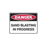 PF847647 Mining Site Sign - Danger Sand Blasting In Progress 